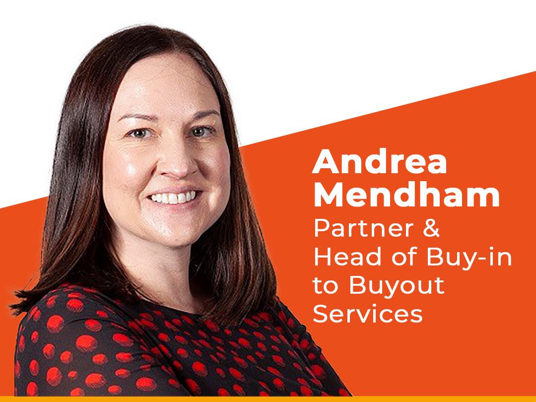Andrea Mendham Partner and head of buy-in to buyout services